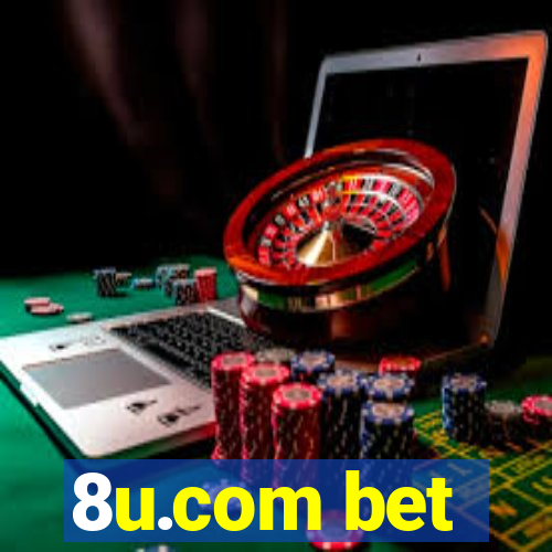 8u.com bet